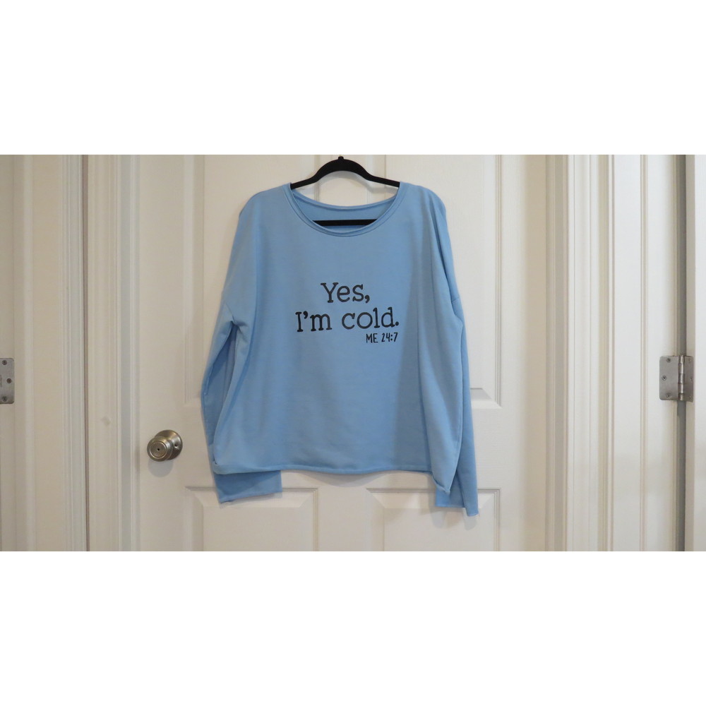 Light Blue Sweatshirt with message on Front Size XL